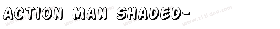 Action Man Shaded字体转换